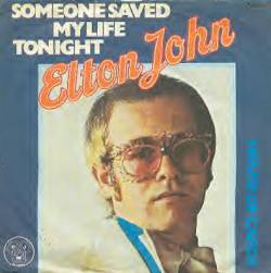 Elton John : Someone Saved My Life Tonight
